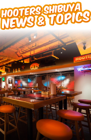 HOOTERS SHIBUYA NEWS & TOPICS