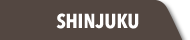 SHINJUKU